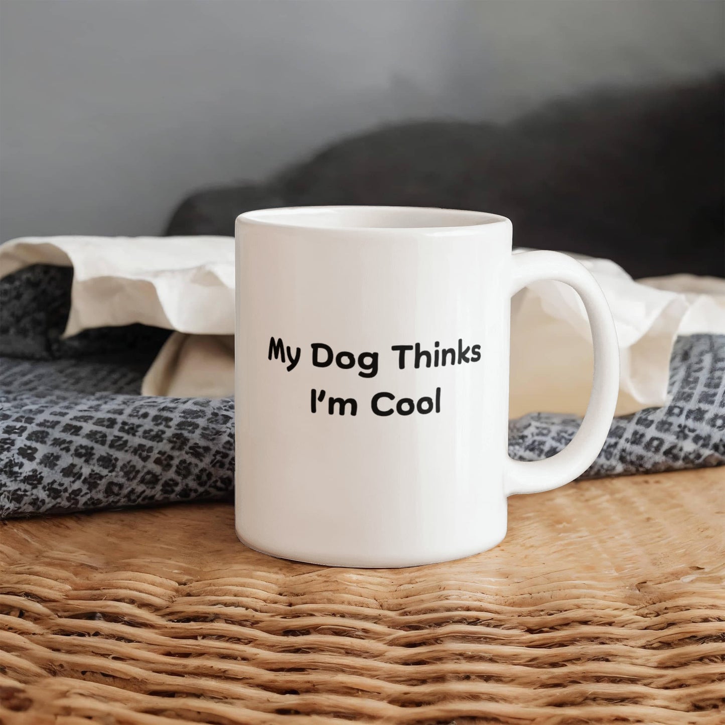 My Dog Thinks I'm Cool Mug