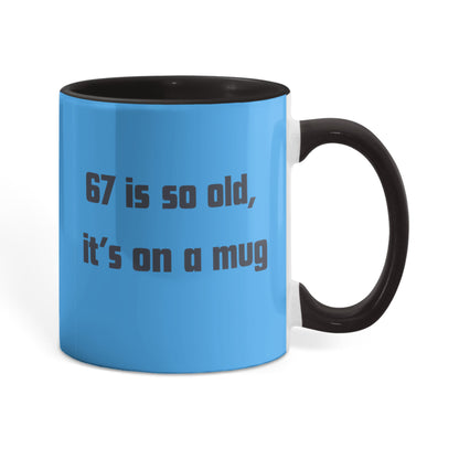 67 Mug - Funny