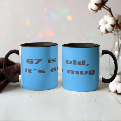 67 is so old 010925