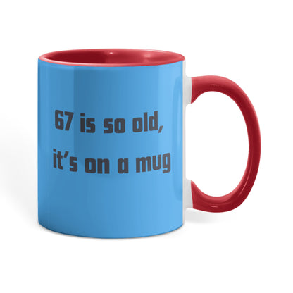 67 Mug - Funny