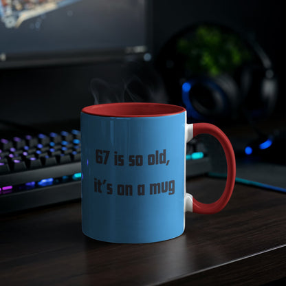 67 Mug - Funny