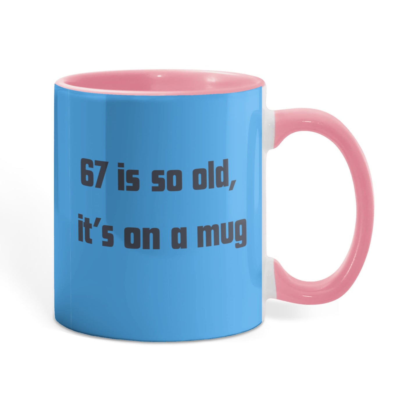 67 Mug - Funny