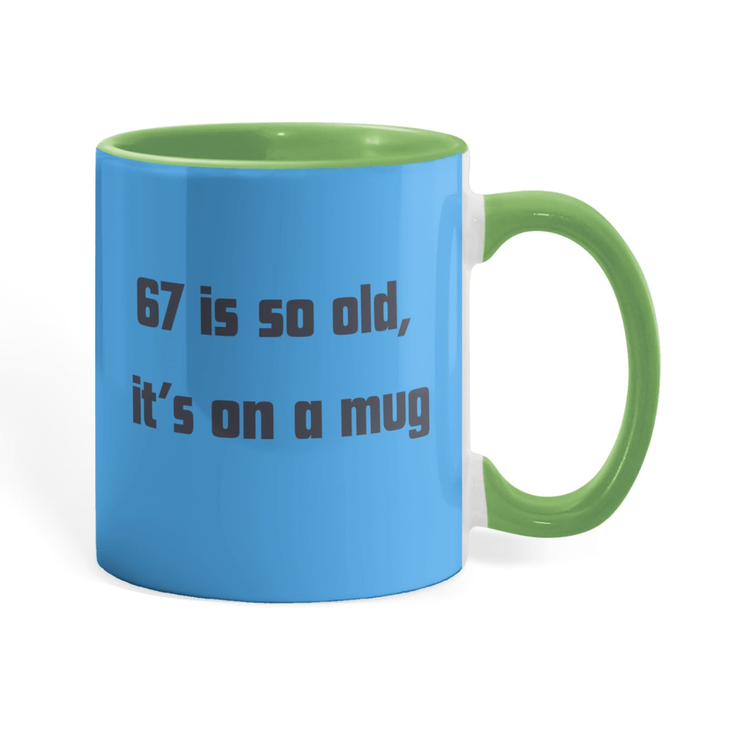 67 Mug - Funny